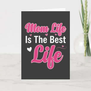 Funny Mum Life Is The Best Life Mothers Day Gift Card