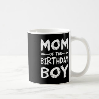 Funny mum of the birthday boy matching family coffee mug