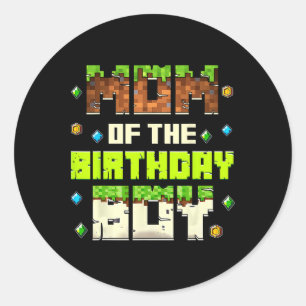 Funny Mum Of The Birthday Boy Video Gamer Pixel Bd Classic Round Sticker