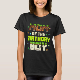 Funny Mum Of The Birthday Boy Video Gamer Pixel Bd T-Shirt