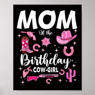 Funny Mum Of The Birthday Cow-girl Pink Disco Rode Poster