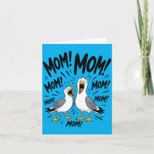 Funny Mum Seagull Mothers Day Humour Mama Bird Card