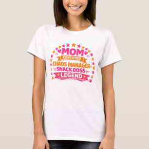 Funny Mum Shirt – Certified Chaos Manager Snack Bo