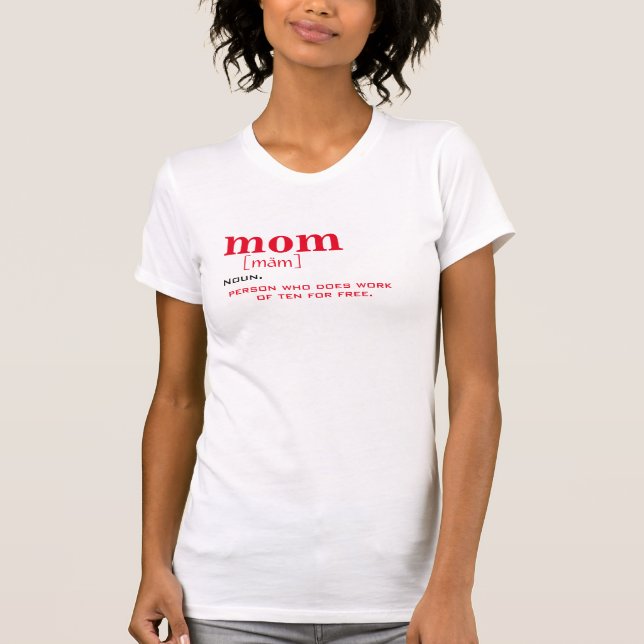 Funny Mum TShirt - Sarcastic Dictionary Definition (Front)