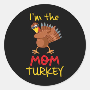 Funny Mum Turkey Matching Family Group Thanksgivin Classic Round Sticker