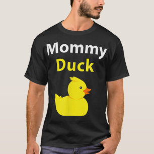 Funny Mummy Duck Rubber Duck Mum T-Shirt