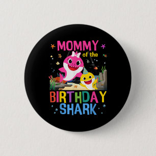 Funny Mummy Of The Birthday Family Shark Kids Birt 6 Cm Round Badge