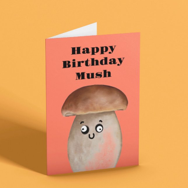 Funny Mushroom Birthday Card (Creator Uploaded)