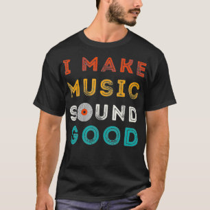 Funny Music Producer Gift Audio Recording Engineer T-Shirt