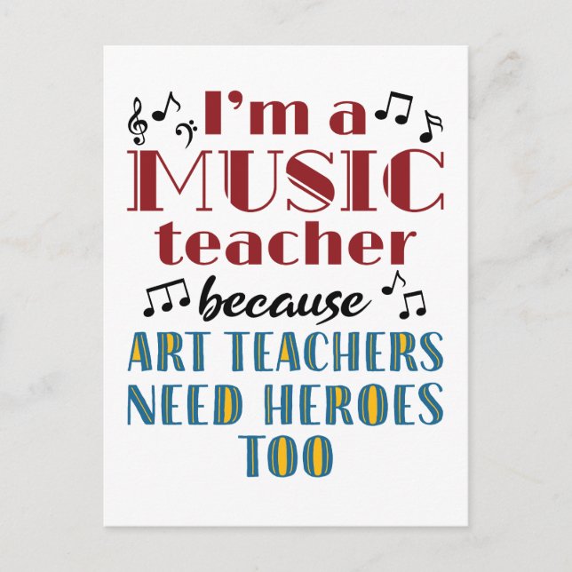 Funny Music Teacher Heroes Quote Postcard (Front)