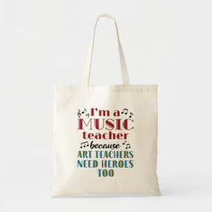 Funny Music Teacher Heroes Quote Tote Bag
