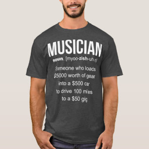 Funny Musician Definition Gift  T-Shirt