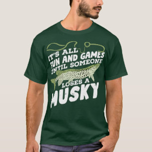 Funny Musky Fishing Angling Fisherman Gift T-Shirt