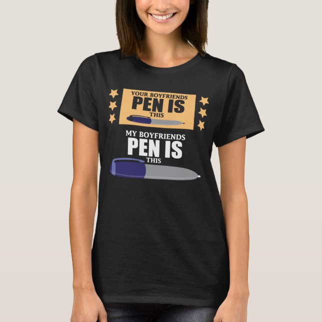 Funny My Boyfriends Big Pen T-Shirt (Front)
