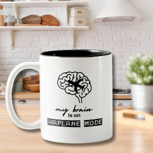 Funny My Brain is on Aeroplane Mode Coworker Gift Two-Tone Coffee Mug