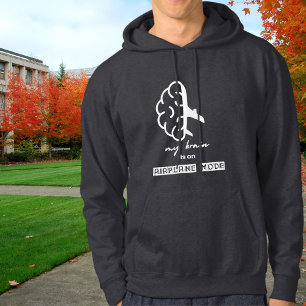 Funny My Brain is on Aeroplane Mode Coworker Simpl Hoodie