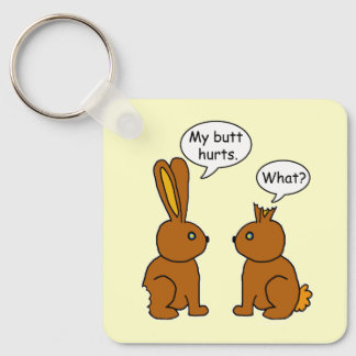 Funny My Butt Hurts Bunnies Key Ring