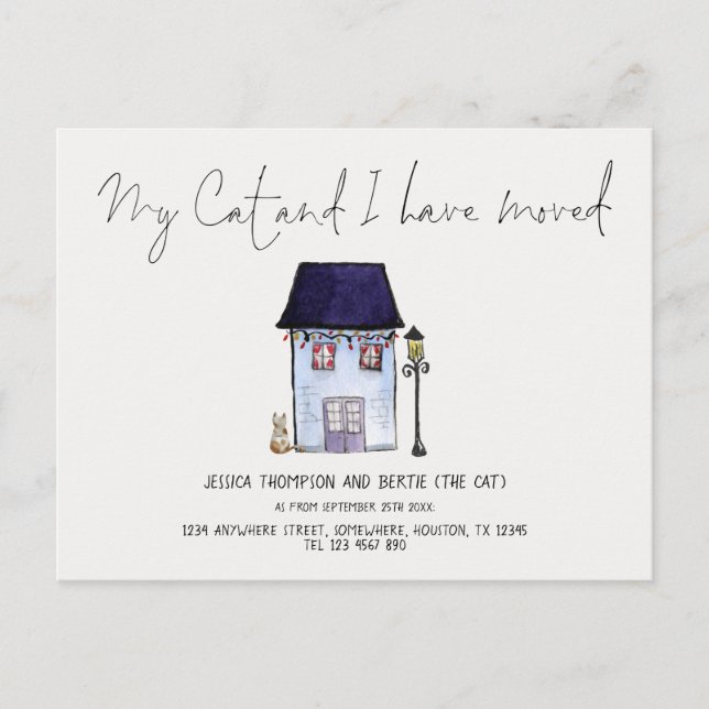 Funny My Cat and I have Moved Script New Address Announcement Postcard (Front)