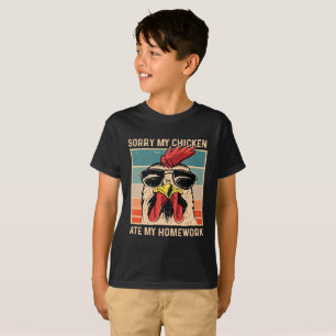 Funny My Chicken Ate My Homework Kids  T-Shirt