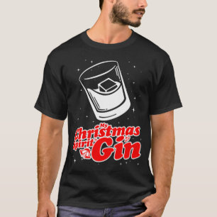 Funny My Christmas Spirit is Gin Cocktail Party D T-Shirt