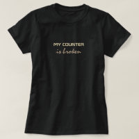 Funny My Counter Is Broken