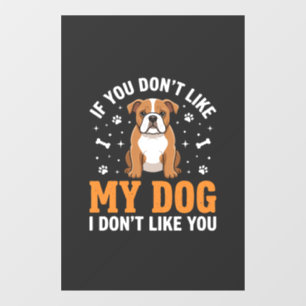 Funny My Dog Bulldog Quote