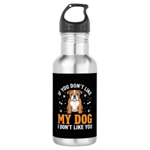 Funny My Dog Bulldog Quote 532 Ml Water Bottle