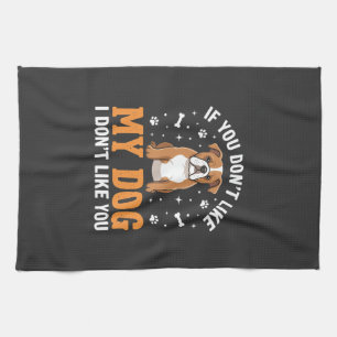Funny My Dog Bulldog Quote Tea Towel