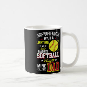 Funny My Favorite Softll Player Calls Me Dad Coffee Mug