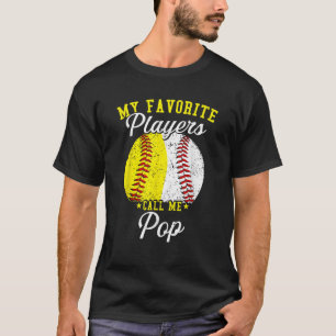 Funny My Favourite Baseball Softball Player Calls  T-Shirt