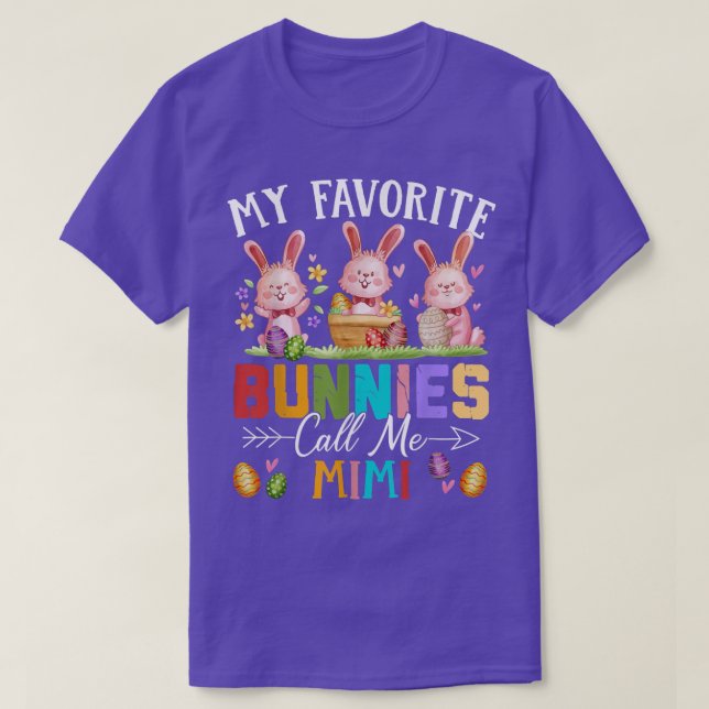 Funny My Favourite Bunnies Call Me Mimi Family Eas T-Shirt (Design Front)