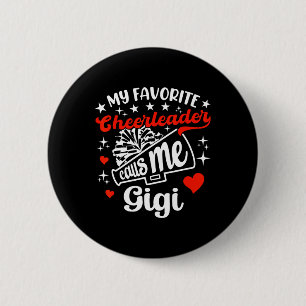 Funny My Favourite Cheerleader Calls Me Gigi Cheer 6 Cm Round Badge