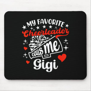 Funny My Favourite Cheerleader Calls Me Gigi Cheer Mouse Pad