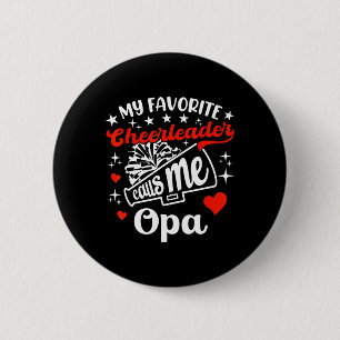 Funny My Favourite Cheerleader Calls Me Opa Cheerl 6 Cm Round Badge