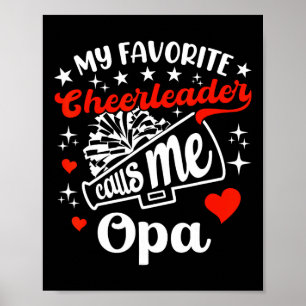 Funny My Favourite Cheerleader Calls Me Opa Cheerl Poster