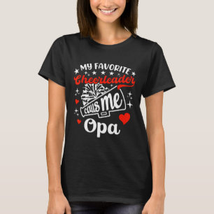 Funny My Favourite Cheerleader Calls Me Opa Cheerl T-Shirt