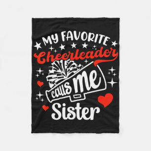 Funny My Favourite Cheerleader Calls Me Sister Che Fleece Blanket