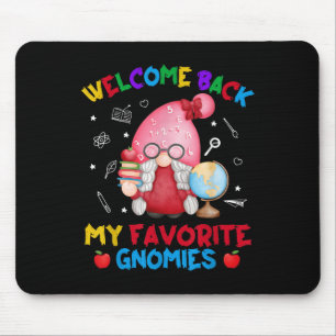 Funny My Favourite Gnomies Welcome Back To School Mouse Pad