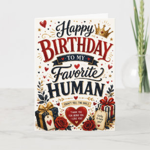 Funny My Favourite Human Birthday Card for Husband