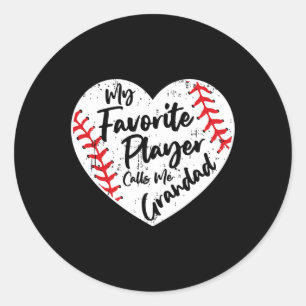 Funny My Favourite Player Calls Me Grandad Basebal Classic Round Sticker