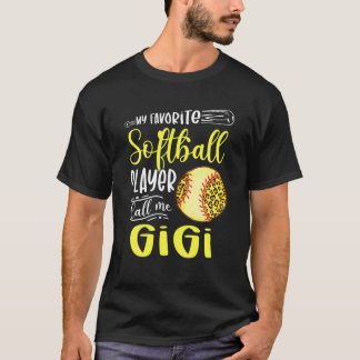Funny My Favourite Softball Player Call Me Gigi T-Shirt