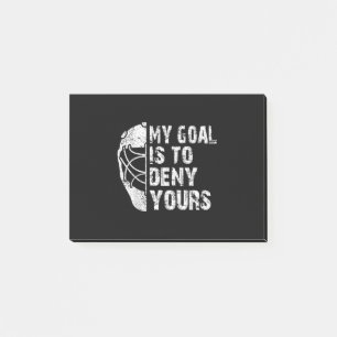Funny My Goal Is To Deny Yours Hockey Goalie Ice Post-it Notes