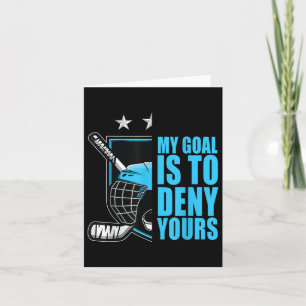 Funny My Goals Is To Deny Yours Hockey Retro Vinta Card