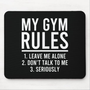 Funny My Gym Rules Mouse Pad