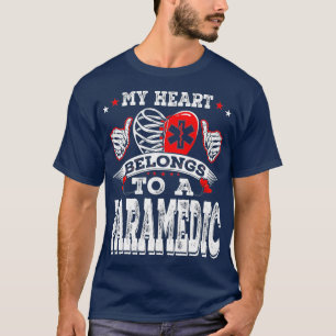 Funny My Heart Belongs To A Paramedic Funny Wife T-Shirt