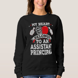 Funny My Heart Belongs To Assistant Principal Vale Sweatshirt