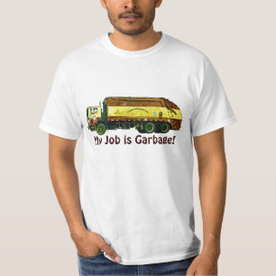 Funny "My Job is Garbage" Trash Truck Driver Shirt