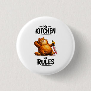 Funny My Kitchen My Rules Orange Cat with Knife 3 Cm Round Badge