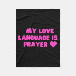 Funny My Love Language Is Prayer Jesus Christian Fleece Blanket