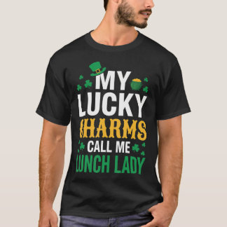 Funny My Lucky Charms Call Me Lunch Lady St T-Shirt